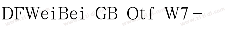 DFWeiBei GB Otf W7字体转换